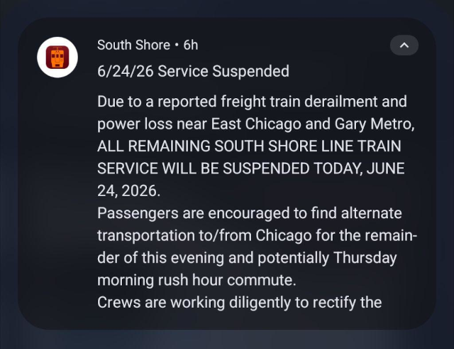screenshot of a notification from the South Shore Line app saying that service has been suspended due to a freight train derailment